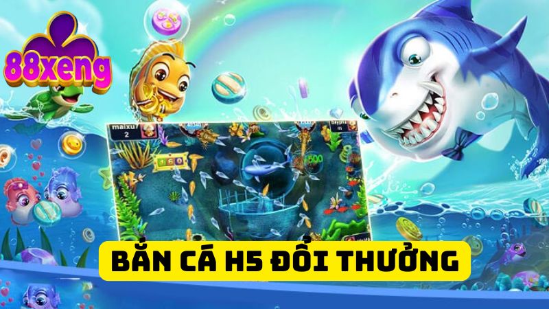 Bắn Cá H5 Đổi Thưởng: Độc Chiêu Săn Tiền Tỷ Ít Ai Biết