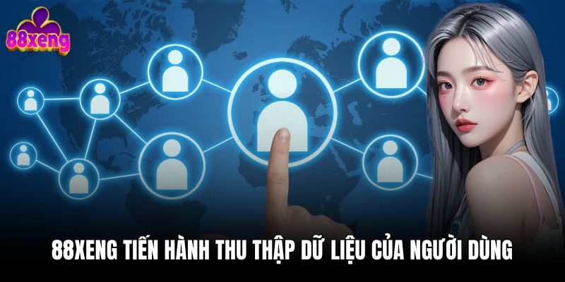 88xeng tiến hành thu thập dữ liệu của người dùng 