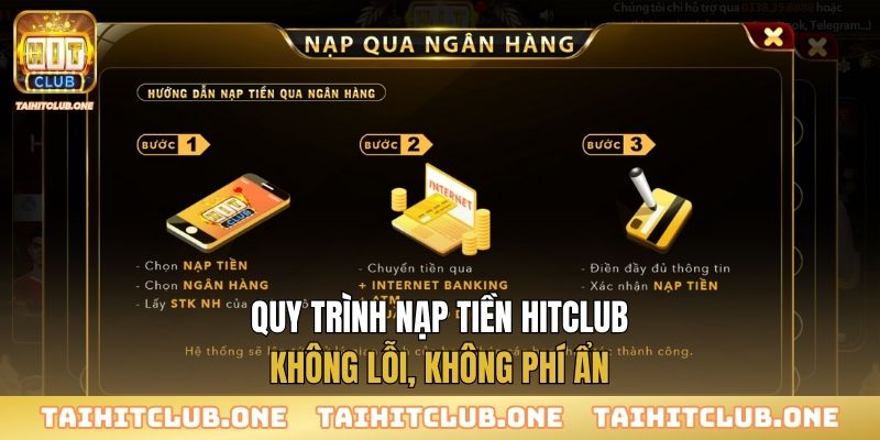 Nạp Tiền Quy trình nạp tiền Hitclub không lỗi, không phí ẩn